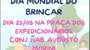 Dia Mundial do Brincar nesse domingo, 25/05