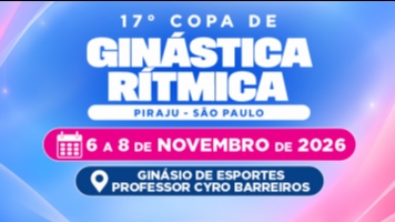 17ª Copa de Ginástica Rítmica em Piraju